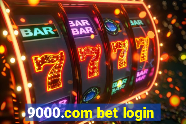 9000.com bet login